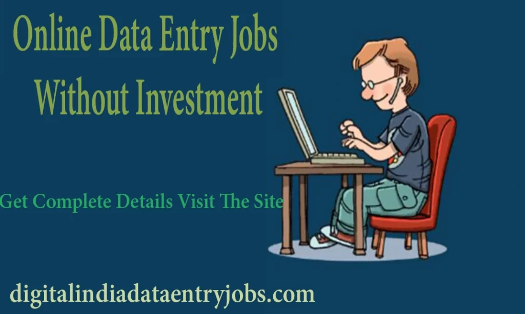 Online Data Entry Jobs For Students Without Investment From Home