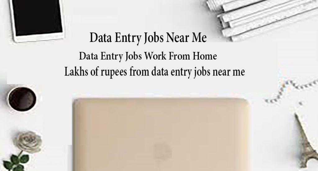 Data Entry Jobs Near Me