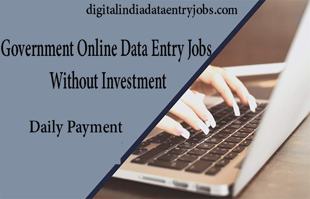 Government Online Data Entry Jobs Without Investment