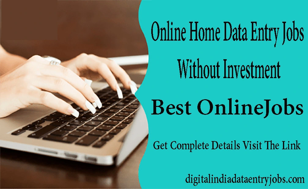 Online Home Data Entry Jobs Without Investment