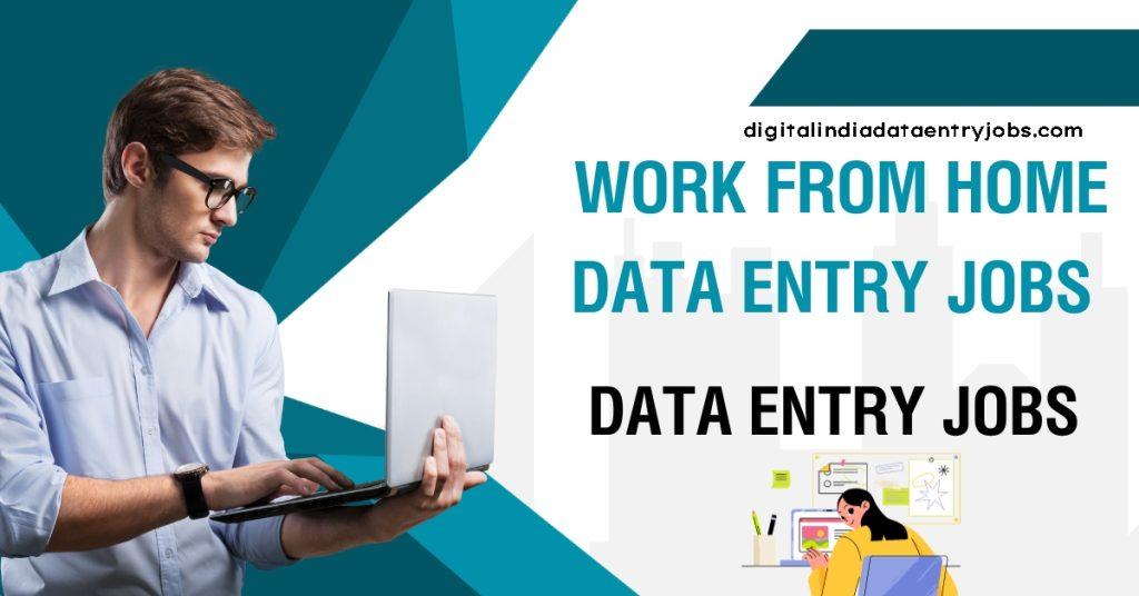 Data Entry Jobs Work From Home 2024
