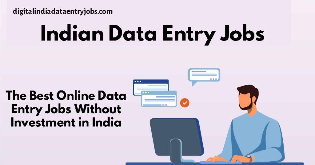 Indian Data Entry Jobs