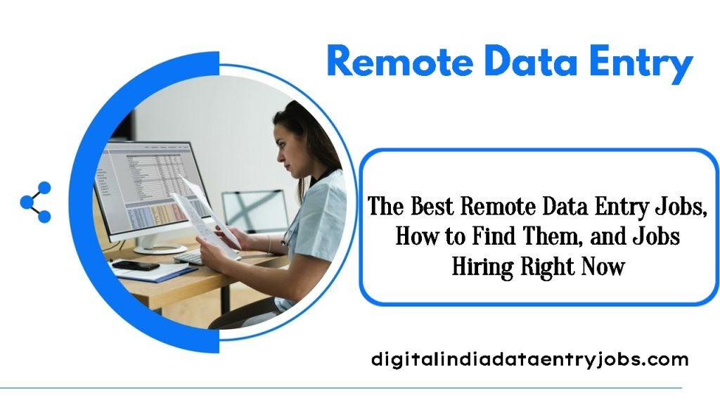 Remote Data Entry