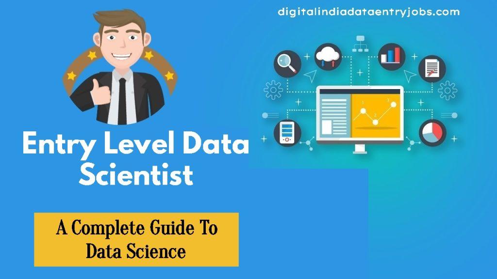 Entry Level Data Scientist