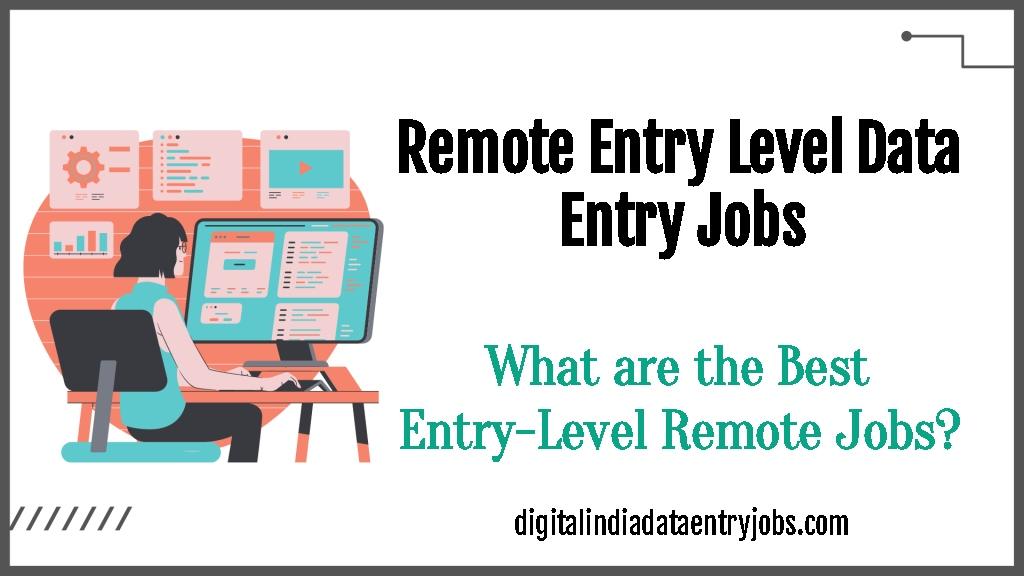 Remote Entry Level Data Entry Jobs