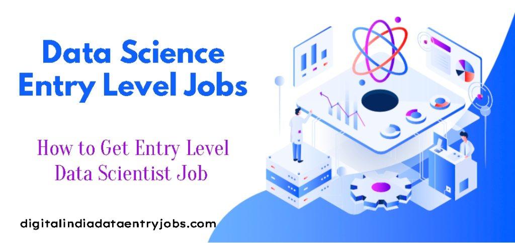 Data Science Entry Level Jobs