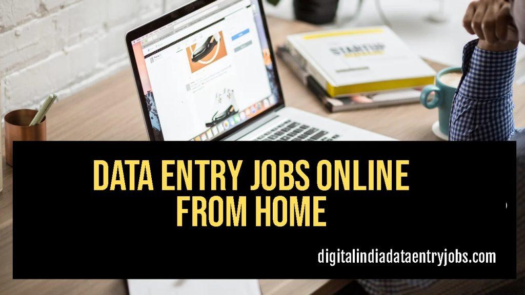 Data Entry Jobs Online from Home