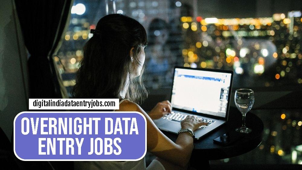 Overnight Data Entry Jobs