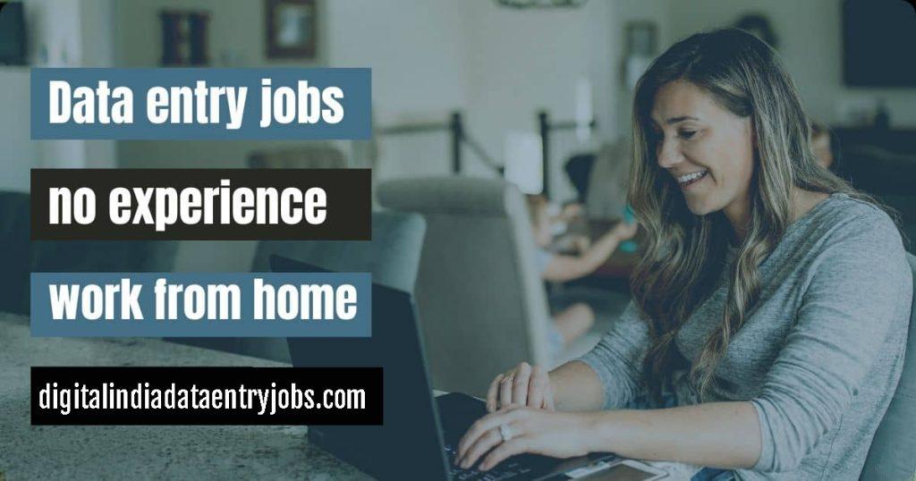 No Experience Data Entry Jobs from Home