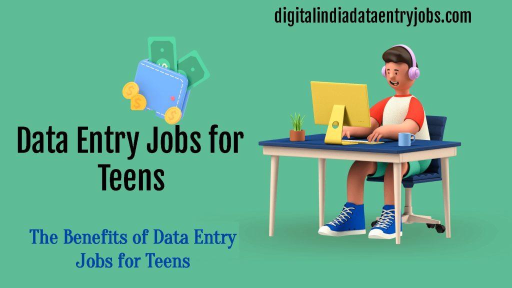Data Entry Jobs for Teens